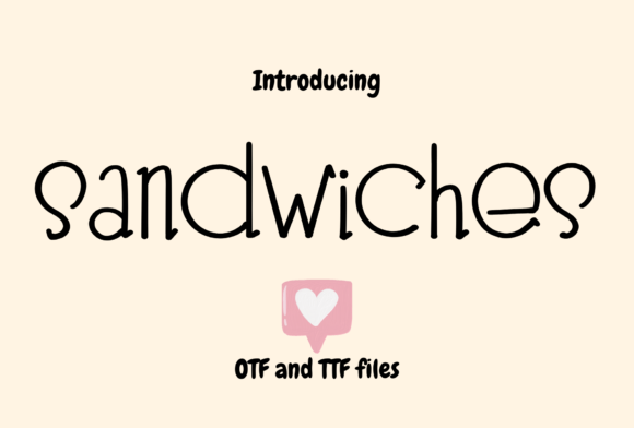 A Review of Sandwiches: The Handwritten Font for Friendly Brands