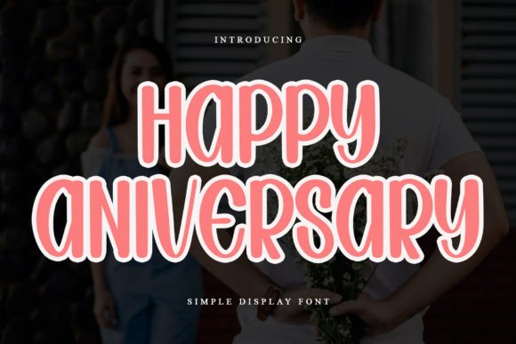 Happy Aniversary: A Festive Font for Crafters and Small Businesses