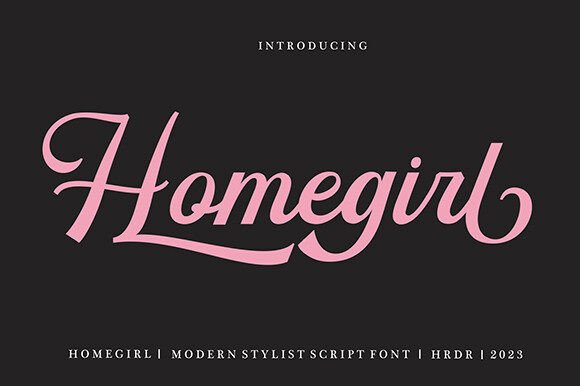 Homegirl: A Font for a Modern, Welcoming Brand