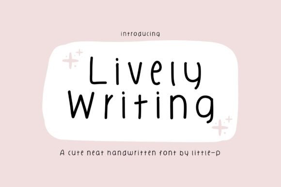 Lively Writing: A Playful Handwritten Font for Digital Branding