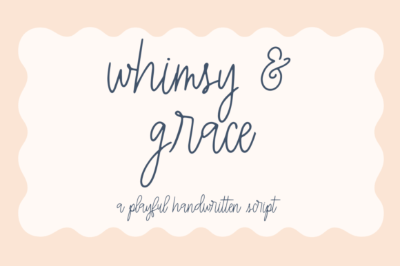 Whimsy Grace: A Friendly Handwritten Font for Every Brand Story